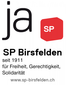 SP Birsfelden - seit 1911 für Freiheit, Gerechtikeit, Solidarität