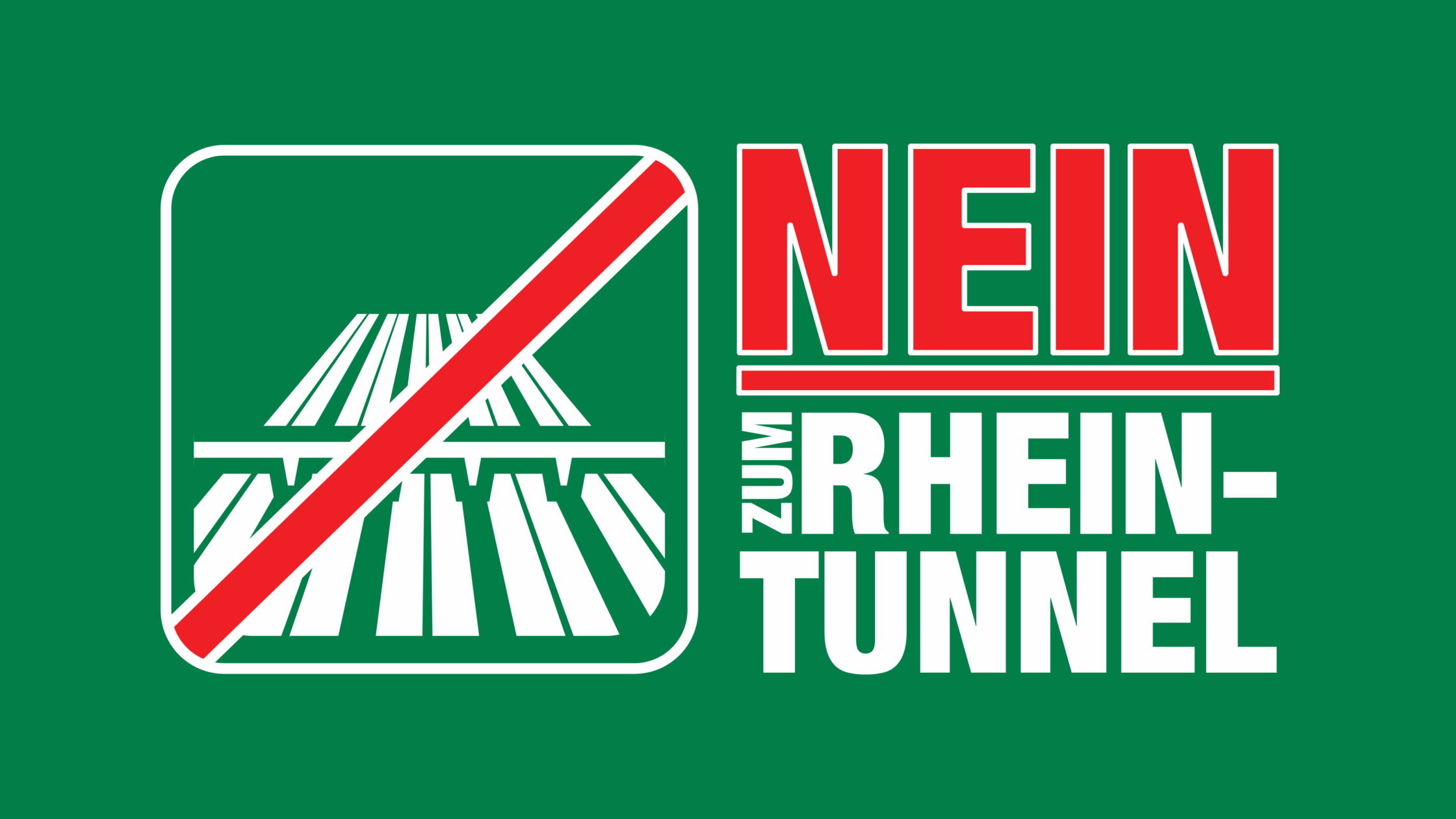 "Nein zum Rheintunnel"